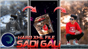SADI GALI HARD XML || BRAND NEW HARD XML FILE || BY BAPAN CREATION 🔥🤗