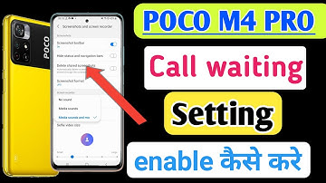 Poco m4 pro call waiting kaise enable kare/poco m4 pro call waiting setting