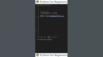 Get Latitude/Longitude For An Address | Python Tutorial