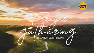 GCAF Prayer Gathering