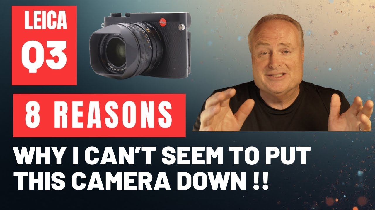 Leica Q3: 8 причин, по которым я не могу выпустить эту камеру из рук!!