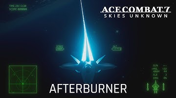 Afterburner Mod - Ace Combat 7