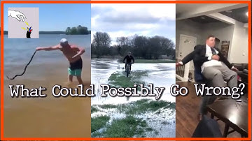 What Could Possibly Go Wrong? COMPILATION #1 BEST VIDEOS FROM REDDIT