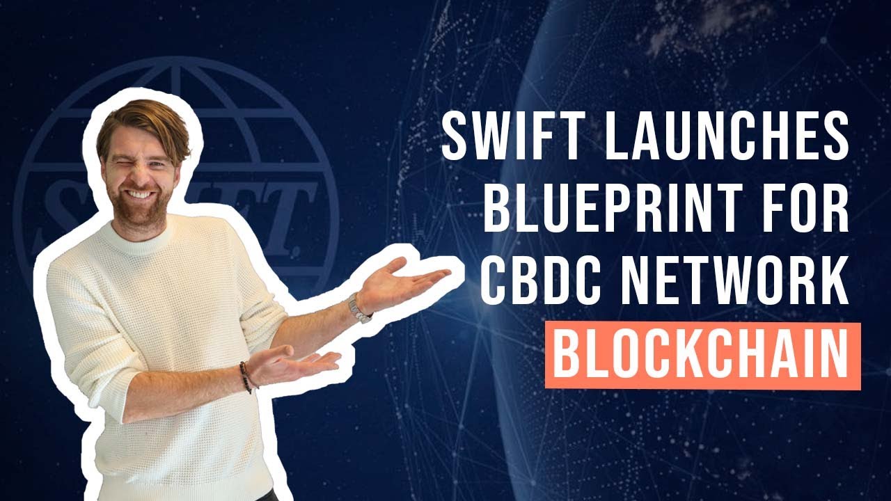SWIFT launches blueprint for CBDC network | All About Payments