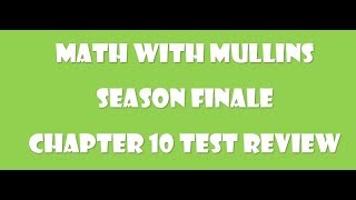Chapter 10 Test Review