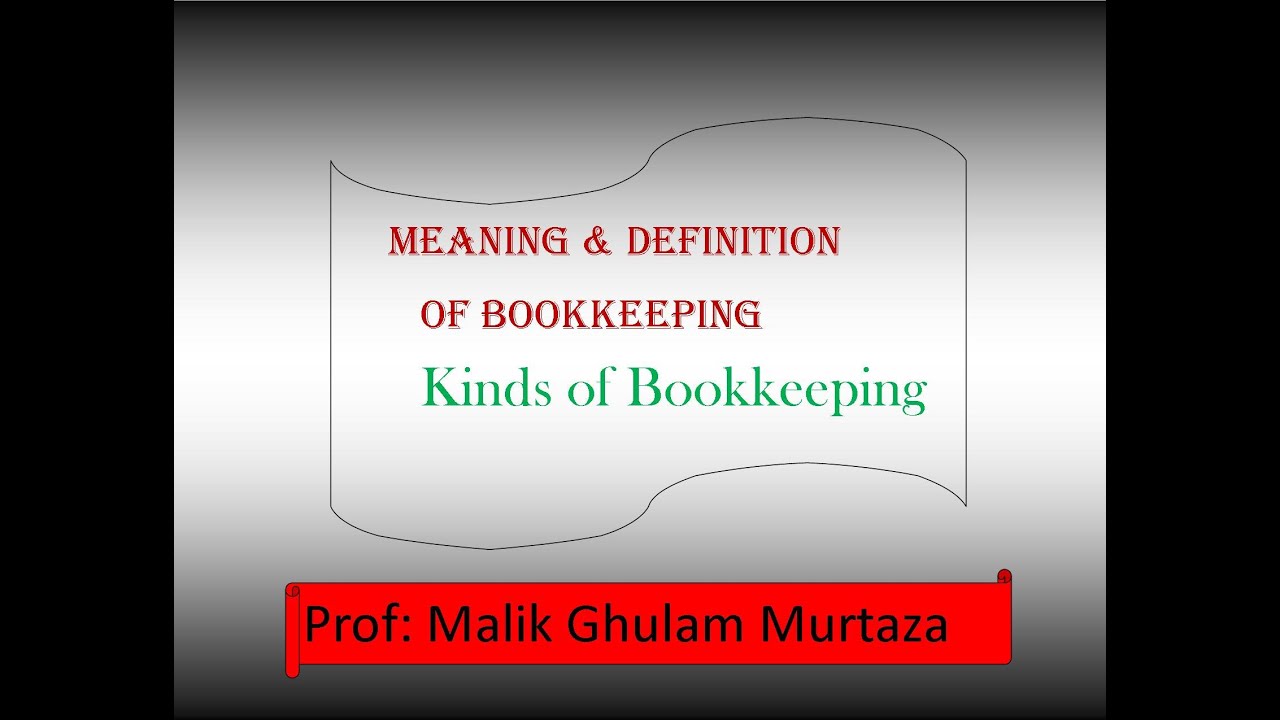 Meaning Definition Of Bookkeeping Difference Between Accounting 