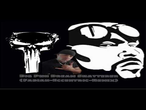 Big Punisher – The Dream Shatterer ( Fabian Eccentric-Remix )