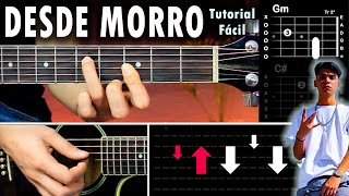 Desde Morro - Justin Morales GUITARRA Tutorial | Acordes