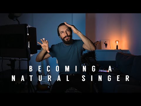 Becoming a Natural Singer