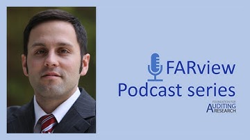 FARview #7 - Dr. Justin Leiby – on empathy in auditing and the effects of expert status