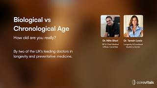 CoreVitals second webinar: How Old Are You Really? Biological Age vs Chronological Age Explained