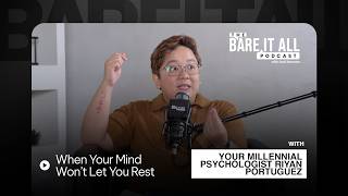 When Your Mind Won t Let You Rest Your Millennial Psychologist The Bare It All Podcast