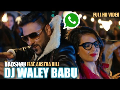 Badshah - DJ Waley Babu | feat Aastha Gill | Party whatsapp status and ringtone Of 2015 |