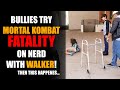 Bully Tries Mortal Kombat Fatality on Nerd, Then This Happens... | Sameer Bhavnani