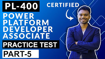 PL-400 Microsoft Power Platform Developer Associate Practice Test : Part 5