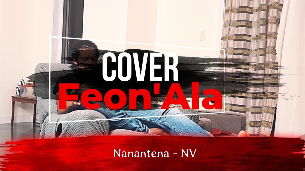 Nanantena - NV (Cover Feon'Ala)
