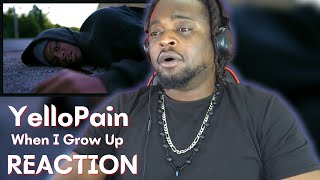 YelloPain - When I Grow Up (Do you see a monster? or what created it?)(REACTION⚡)