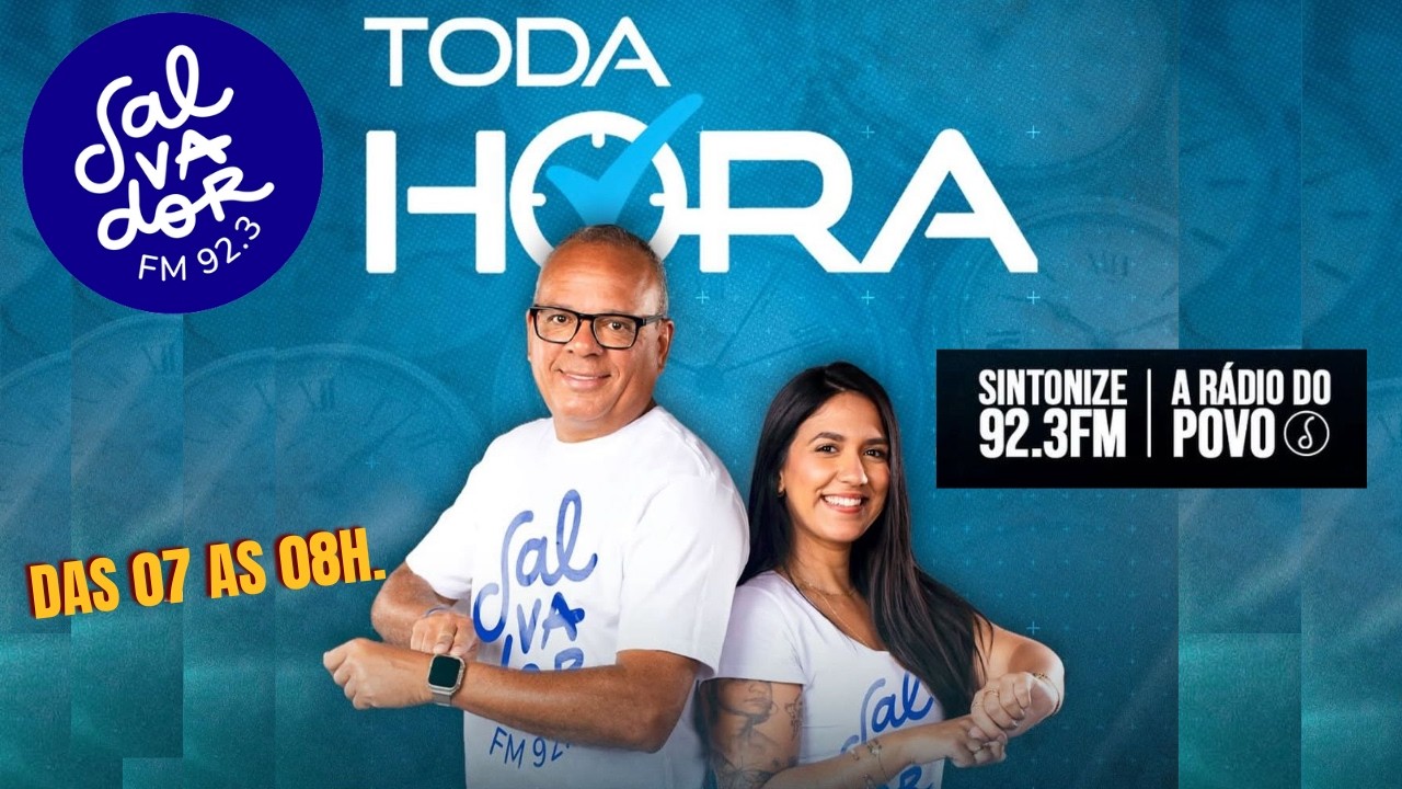 TODA HORA NA SALVADOR FM - 92.3 (03/03/26)