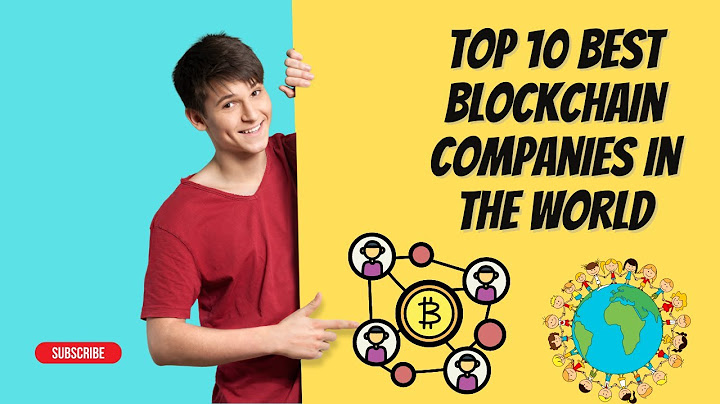 100+ top blockchain technology companies & startups list 4150 năm 2024