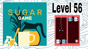 Sugar Game Level 56 Gameplay
