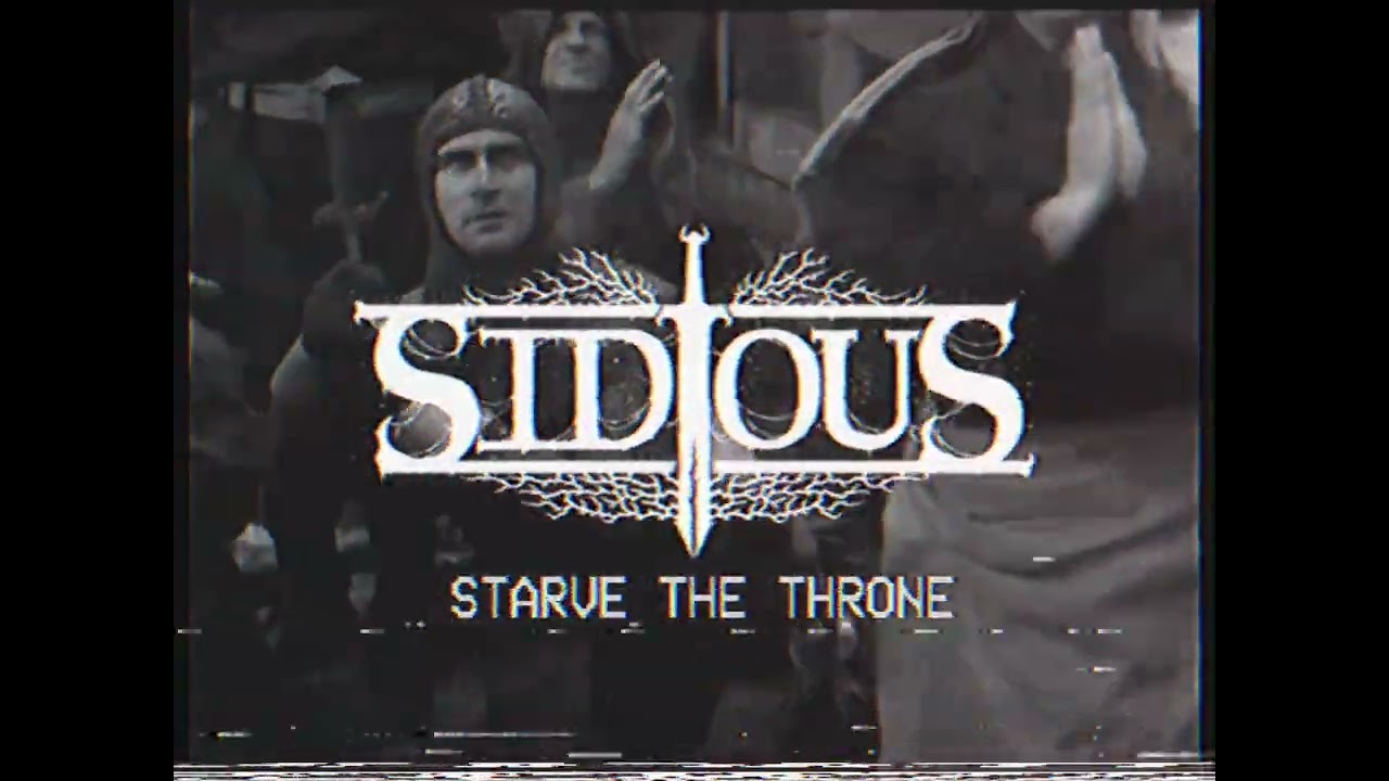 Sidious - Starve the Throne