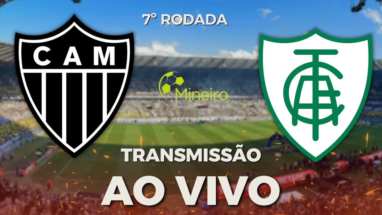 Atlético-MG x América-MG ao vivo e online, onde assistir, que