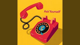 Ask Yourself (feat. Foon) - SANDEI & A.G.O