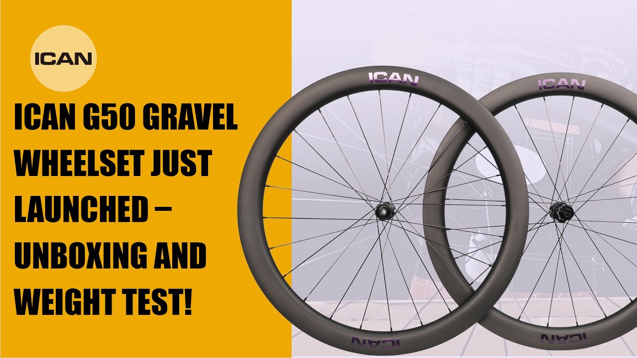 ICAN G50 Gravel Wheelset Just 1373g – Unboxing and Weight Test!#icancycling #g50