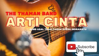 Download lagu THE THAMAN BAND - ARTI CINTA