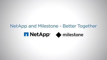 NetApp Video Surveillance Solutions with Milestone