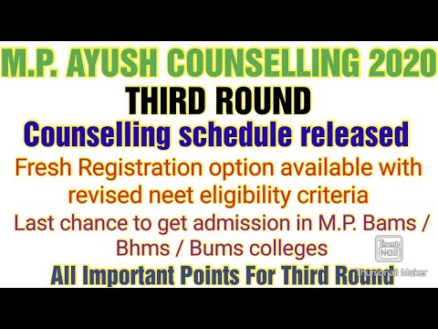 Mp ayush counselling 2020/Third Round/Schedule, Registration, Document verification, Eligibility etc