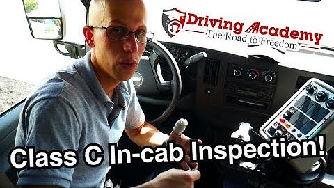 How to Perform a CDL Class C In-Cab Inspection "School Bus" - Driving Academy