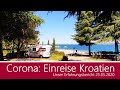 Corona Einreise Kroatien 2020 Urlaub Wohnmobil Ferienhaus Ferienwohnung Hotel Erfahrungen Covid 19