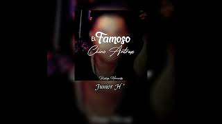 El Famoso Chino Antrax - Junior H 