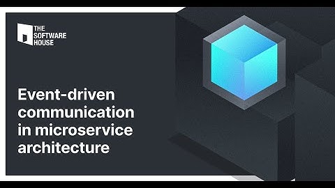Webinar: Event-driven communication in microservice architecture