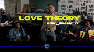 Love Theory  - Kirk Franklin   Tiny Desk Home Concert