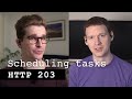 Scheduling Tasks - HTTP 203