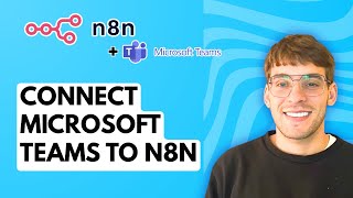 How to Connect Microsoft Teams to N8N [2026 Full Guide]