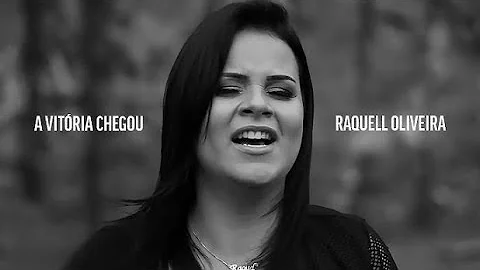 Raquell Oliveira - A Vitria Chegou l Clipe Oficial