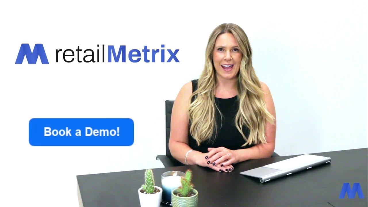 Retailmetrix Overview - Book a Demo Today