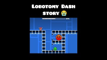 LOBOTOMY DASH... 😭😭#geometrydash #fireinthehole #lobotomydash