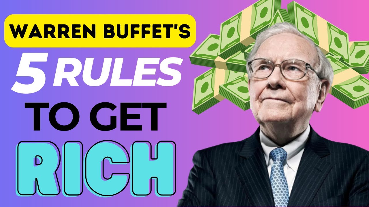 warren-buffett-s-five-rules-for-young-people-who-want-to-get-rich-rich