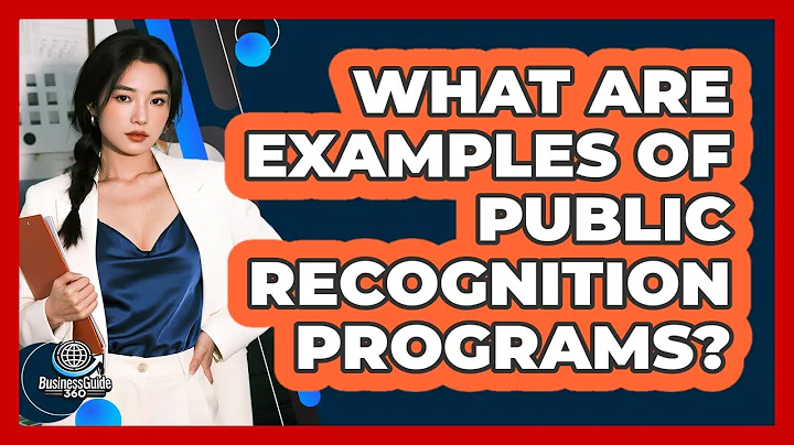 What Are Examples Of Public Recognition Programs?