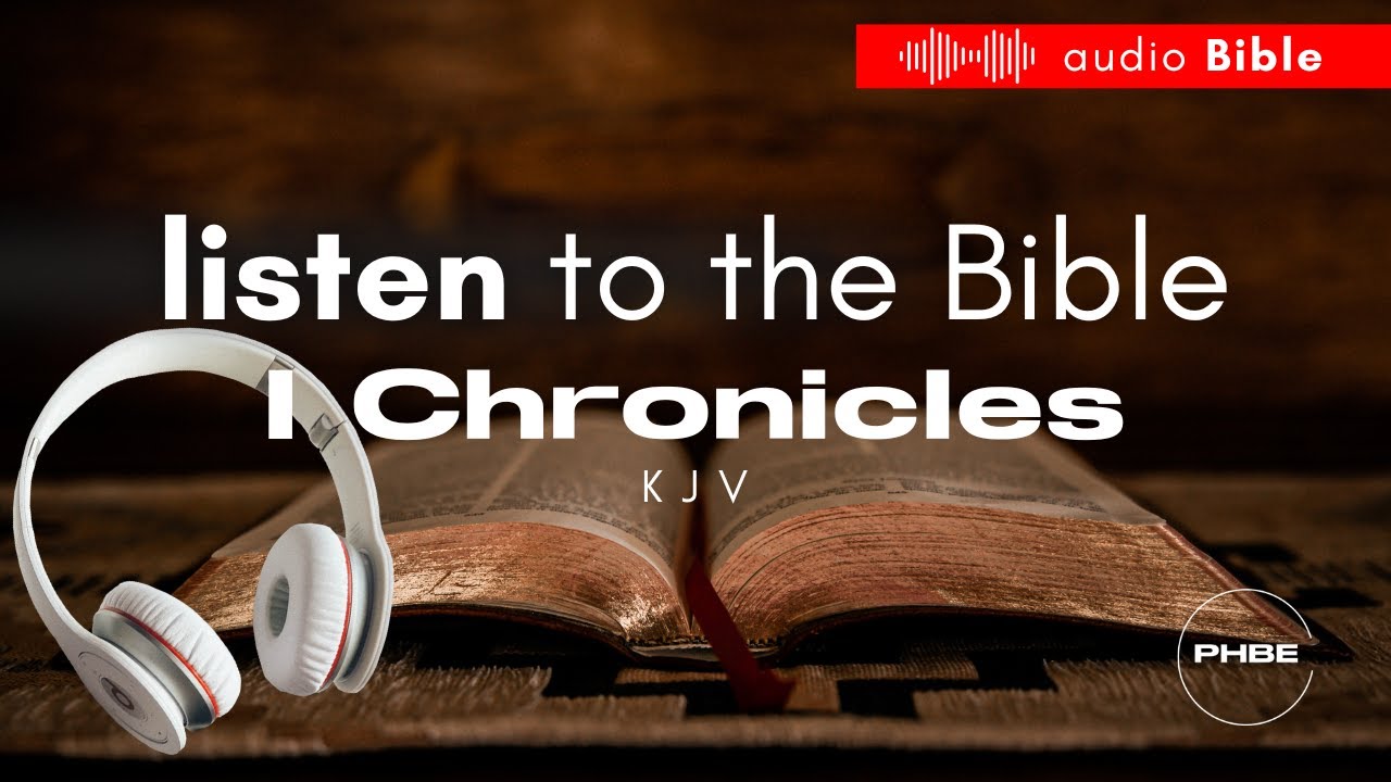 The Book of 1 Chronicles | Pray Hard Breathe Easy Audio Bible (King ...