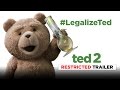 Ted 2 - Official Restricted Trailer (HD)