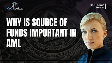 What is Source of Funds | Why is Source of Funds required | Documents to use for SoF - AML Tutorial
