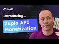 Monetize Your APIs with Zuplo | Private Beta Launch