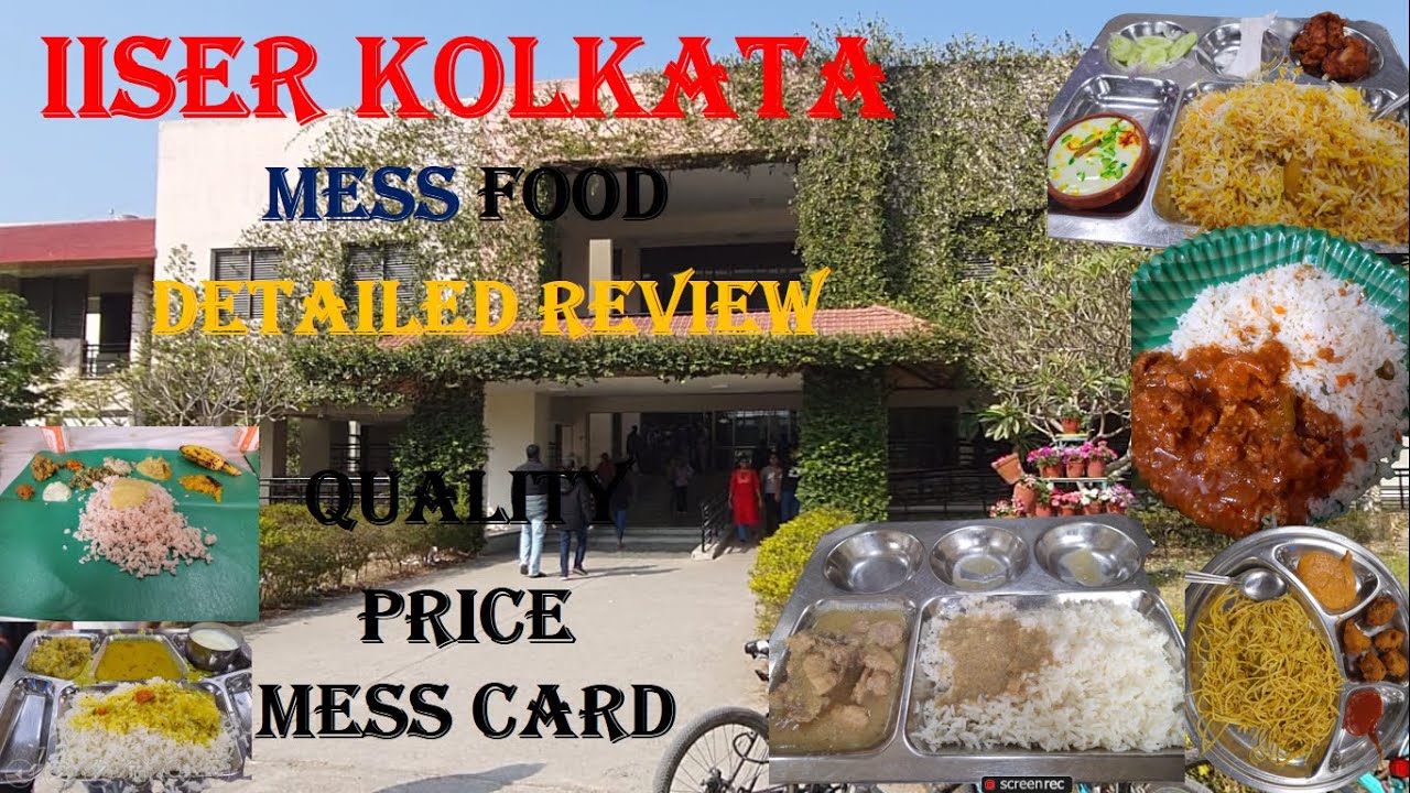 IISER KOLKATA MESS FOOD GLIMPSE OF Students Monitored Canteen iiser-kolkata-mess-food-glimpse-of-students-monitored-canteen
