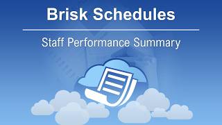 Staff Performance Summary in Brisk Schedules