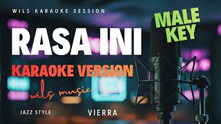 karaoke Rasa Ini  Vierra  Pop Jazz Version By Wils  male Key